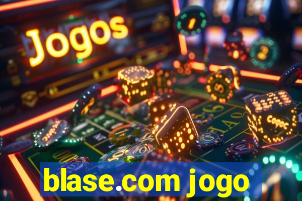 blase.com jogo